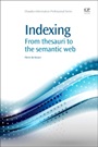 Indexing: From Thesauri to the Semantic Web - ISBN 9781843342922