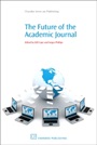 The Future of the Academic Journal - ISBN 9781843344162