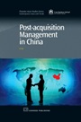 Post-Acquisition Management in China - ISBN 9781843345756
