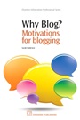 Why Blog?: Motivations for Blogging - ISBN 9781843345831