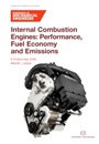 Internal Combustion Engines: Performance, Fuel Economy and Emissions - ISBN 9781843346074