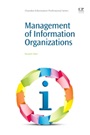 Management of Information Organizations - ISBN 9781843346241
