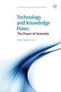 Technology and Knowledge Flow: The Power of Networks - ISBN 9781843346463