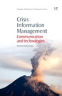 Crisis Information Management: Communication and Technologies - ISBN 9781843346470