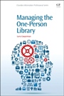 Managing the One-Person Library - ISBN 9781843346715