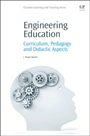 Engineering Education: Curriculum, Pedagogy and Didactic Aspects - ISBN 9781843346876