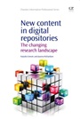 New Content in Digital Repositories: The Changing Research Landscape - ISBN 9781843347439