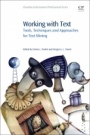 Working with Text: Tools, Techniques and Approaches for Text Mining - ISBN 9781843347491