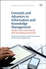 Concepts and Advances in Information Knowledge Management: Studies from Developing and Emerging Economies - ISBN 9781843347545
