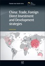 China: Trade, Foreign Direct Investment, and Development Strategies - ISBN 9781843347620
