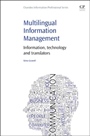 Multilingual Information Management: Information, Technology and Translators - ISBN 9781843347712
