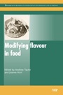 Modifying Flavour in Food - ISBN 9781845690748