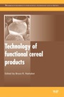 Technology of Functional Cereal Products - ISBN 9781845691776