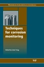 Techniques for Corrosion Monitoring - ISBN 9781845691875