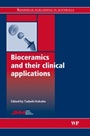 Bioceramics and their Clinical Applications - ISBN 9781845692049