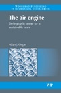 The Air Engine: Stirling Cycle Power for a Sustainable Future - ISBN 9781845692315