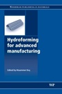 Hydroforming for Advanced Manufacturing - ISBN 9781845693282