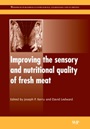 Improving the Sensory and Nutritional Quality of Fresh Meat - ISBN 9781845693435