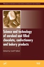 Science and Technology of Enrobed and Filled Chocolate, Confectionery and Bakery Products - ISBN 9781845693909