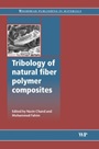 Tribology of Natural Fiber Polymer Composites - ISBN 9781845693930