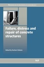 Failure, Distress and Repair of Concrete Structures - ISBN 9781845694081