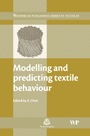 Modelling and Predicting Textile Behaviour - ISBN 9781845694166
