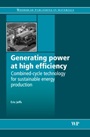 Generating Power at High Efficiency: Combined Cycle Technology for Sustainable Energy Production - ISBN 9781845694333