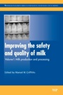 Improving the Safety and Quality of Milk: Milk Production and Processing - ISBN 9781845694388