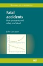 Fatal Accidents: How Prosperity and Safety Are Linked - ISBN 9781845695309