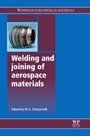 Welding and Joining of Aerospace Materials - ISBN 9781845695323