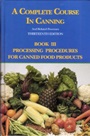 A Complete Course in Canning and Related Processes: Processing Procedures for Canned Food Products - ISBN 9781845696061