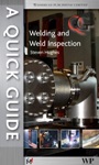 A Quick Guide to Welding and Weld Inspection - ISBN 9781845696412