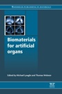 Biomaterials for Artificial Organs - ISBN 9781845696535