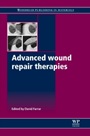 Advanced Wound Repair Therapies - ISBN 9781845697006