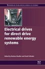 Electrical Drives for Direct Drive Renewable Energy Systems - ISBN 9781845697839