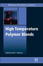 High Temperature Polymer Blends - ISBN 9781845697853