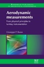 Aerodynamic Measurements: From Physical Principles to Turnkey Instrumentation - ISBN 9781845699925