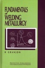 Fundamentals of Welding Metallurgy - ISBN 9781855730199