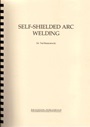 Self-Shielded Arc Welding - ISBN 9781855730632