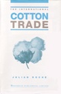 The International Cotton Trade - ISBN 9781855731042