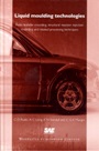 Liquid Moulding Technologies: Resin Transfer Moulding, Structural Reaction Injection Moulding and Related Processing Techniques - ISBN 9781855732421