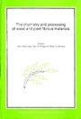 The Chemistry and Processing of Wood and Plant Fibrous Material: Cellucon ’94 Proceedings - ISBN 9781855733053