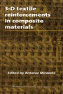 3-D Textile Reinforcements in Composite Materials - ISBN 9781855733763