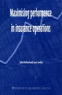 Maximising Performance in Insurance Operations - ISBN 9781855734388