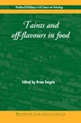 Taints and Off-Flavours in Foods - ISBN 9781855734494