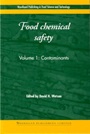 Food Chemical Safety: Volume 1: Contaminants - ISBN 9781855734623
