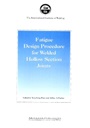 Fatigue Design Procedure for Welded Hollow Section Joints: Recommendations of IIW Subcommission XV-E - ISBN 9781855735224