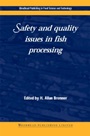 Safety and Quality Issues in Fish Processing - ISBN 9781855735521