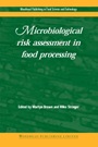 Microbiological Risk Assessment in Food Processing - ISBN 9781855735859