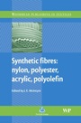 Synthetic Fibres: Nylon, Polyester, Acrylic, Polyolefin - ISBN 9781855735880